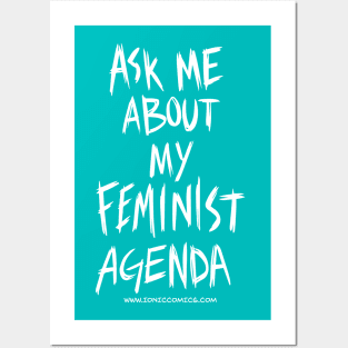 Technologic's "Ask Me About My Feminist Agenda" Posters and Art